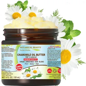 Botanical Beauty CHAMOMILE OIL BUTTER 100% Pure Natural Virgin Unrefined RAW 4 Fl. Oz.- 120 ml for FACE, SKIN, BODY, DAMAGED HAIR, NAILS. Chamomile Roman Essential Oil and Coconut Oil